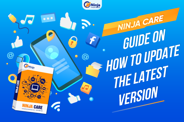 Ninja Care - Guide On How To Update The Latest Version